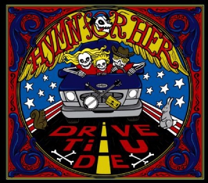 Hymn For Her - Drive Til U Die in der Gruppe VINYL bei Bengans Skivbutik AB (3205313)