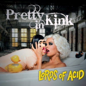 Lords Of Acid - Pretty In Kink in der Gruppe CD bei Bengans Skivbutik AB (3205318)