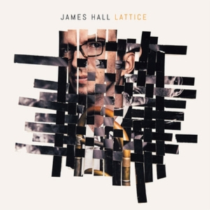 James Hall - Lattice in der Gruppe CD / Jazz bei Bengans Skivbutik AB (3205349)