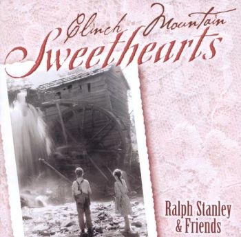 Stanley Ralph And Friends - Clinch Mountain Sweethearts in der Gruppe CD / Bestseller bei Bengans Skivbutik AB (3205368)