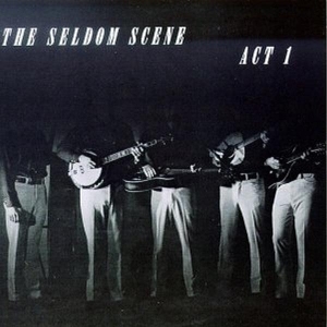 The Seldom Scene - Act 1 in der Gruppe CD bei Bengans Skivbutik AB (3205394)