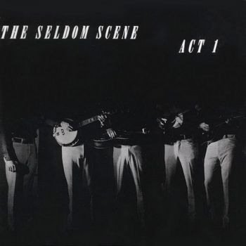 Seldom Scene The - Act 1 in der Gruppe CD / Bestseller bei Bengans Skivbutik AB (3205394)