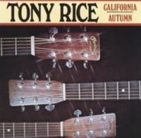 Tony Rice - California Autumn in der Gruppe CD / Country bei Bengans Skivbutik AB (3205398)