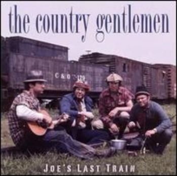 Country Gentlemen - Joe's Last Train in der Gruppe CD / Bestseller bei Bengans Skivbutik AB (3205399)