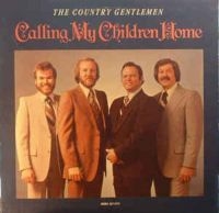 The Country Gentlemen - Calling My Children Home in der Gruppe CD bei Bengans Skivbutik AB (3205402)