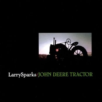 Sparks Larry - John Deere Tractor in der Gruppe CD / Bestseller bei Bengans Skivbutik AB (3205406)