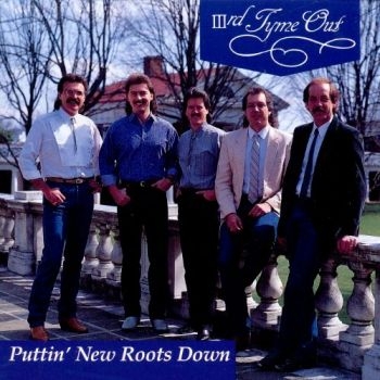 Iiird Tyme Out - Puttin' New Roots Down in der Gruppe CD / Bestseller bei Bengans Skivbutik AB (3205421)