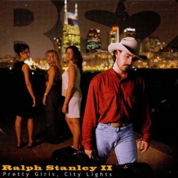 Stanley Ralph Ii - Pretty Girls, City Lights in der Gruppe CD / Bestseller bei Bengans Skivbutik AB (3205446)
