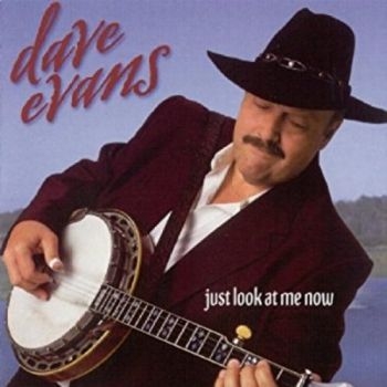 Evans Dave - Just Look At Me Know in der Gruppe CD / Country bei Bengans Skivbutik AB (3205456)