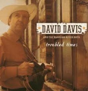 Davis David & The Warrior River Bo - Troubled Times in der Gruppe CD / Bestseller bei Bengans Skivbutik AB (3205485)