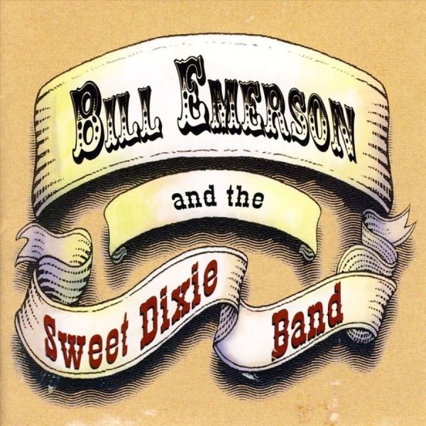 Emerson Bill And Sweet Dixie Band - Bill Emerson & The Sweet Dixie Band in der Gruppe CD / Jazz/Blues bei Bengans Skivbutik AB (3205490)