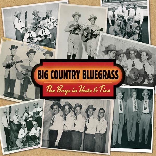 Big Country Bluegrass - Boys In Hats And Ties in der Gruppe CD / Bestseller bei Bengans Skivbutik AB (3205504)