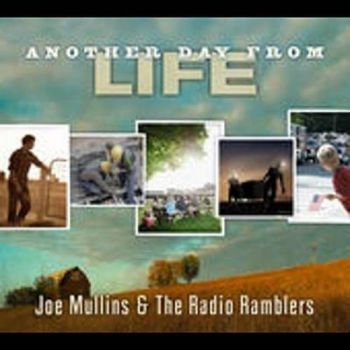 Mullins Joe And The Radio Ramble - Another Day From Life in der Gruppe CD / Jazz/Blues bei Bengans Skivbutik AB (3205518)