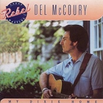 Mccoury Del - My Dixie Home in der Gruppe CD / Country bei Bengans Skivbutik AB (3205524)