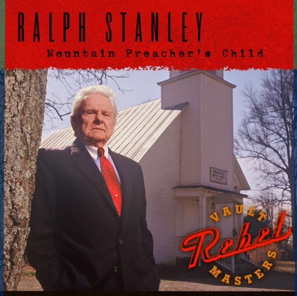 Stanley Ralph - Mountain Preacher's Child in der Gruppe CD / Bestseller bei Bengans Skivbutik AB (3205537)