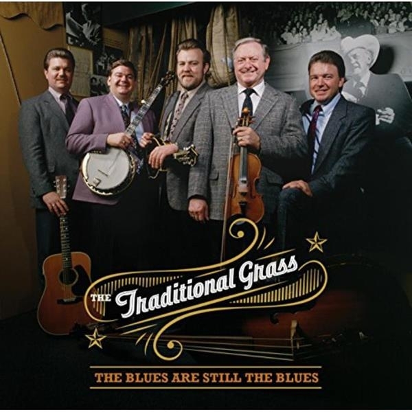 Traditional Grass - Blues Are Still The Blues in der Gruppe CD / Bestseller bei Bengans Skivbutik AB (3205553)