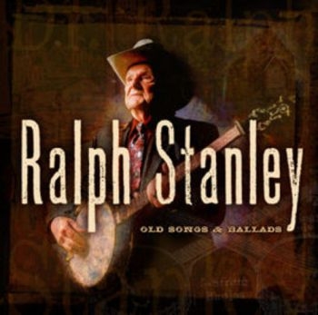 Stanley Ralph - Old Songs & Ballads in der Gruppe CD / Bestseller bei Bengans Skivbutik AB (3205561)