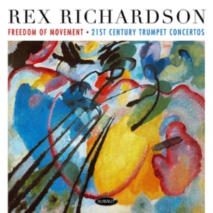 Richardson Rex - Freedom Of Movement: 21St Century T in der Gruppe CD bei Bengans Skivbutik AB (3205596)