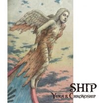 Yuka And Chronoship - Ship in der Gruppe CD bei Bengans Skivbutik AB (3205656)
