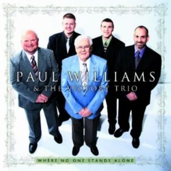 Williams Paul And Victory Trio - Where No One Stands Alone in der Gruppe CD / Bestseller bei Bengans Skivbutik AB (3206270)