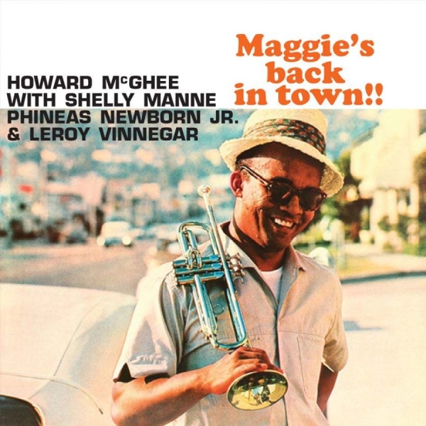 Mcghee Howard - Maggie's Back In Town! in der Gruppe CD / Jazz/Blues bei Bengans Skivbutik AB (3207756)