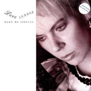 Love Jungle - Make Me Special (1987-1990) in der Gruppe CD bei Bengans Skivbutik AB (3207775)