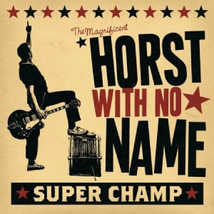 Horst With No Name - Super Champ in der Gruppe CD bei Bengans Skivbutik AB (3207848)
