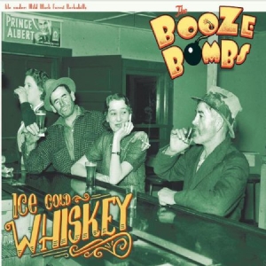 Booze Bombs - Ice Cold Whiskey in der Gruppe CD bei Bengans Skivbutik AB (3207867)