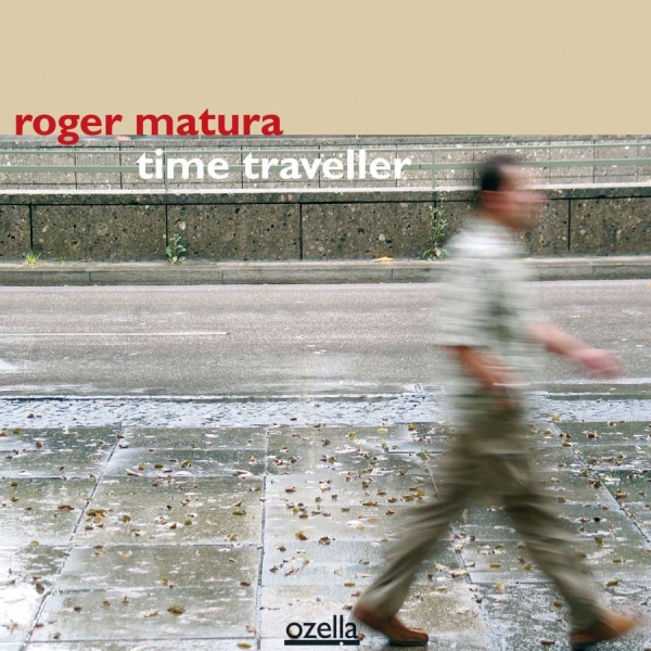 Matura Roger - Time Traveller in der Gruppe CD / Worldmusic/ Folkmusik bei Bengans Skivbutik AB (3207941)