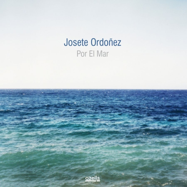 Ordoñez Josete - Por El Mar in der Gruppe CD / Jazz/Blues bei Bengans Skivbutik AB (3207954)