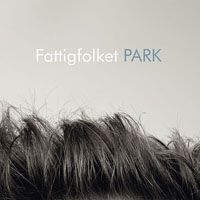 Fattigfolket - Park in der Gruppe CD bei Bengans Skivbutik AB (3207968)