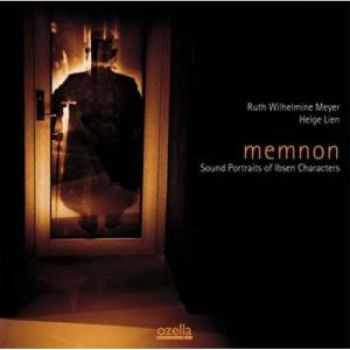 Meyer Ruth Wilhelmine And Helge Lie - Memnon Sound Portraits Of Ibsen Cha in der Gruppe CD / Bestseller bei Bengans Skivbutik AB (3207973)