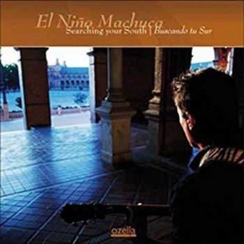 El Niño Machuca - Searching Your South | Buscando Tu in der Gruppe CD / Jazz/Blues bei Bengans Skivbutik AB (3207975)