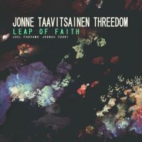 Taavitsainen Jonne And Threedom - Leap Of Faith in der Gruppe CD bei Bengans Skivbutik AB (3207990)