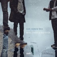 Ikonen Kari (Trio) - Wind, Frost & Radiation in der Gruppe CD bei Bengans Skivbutik AB (3207994)
