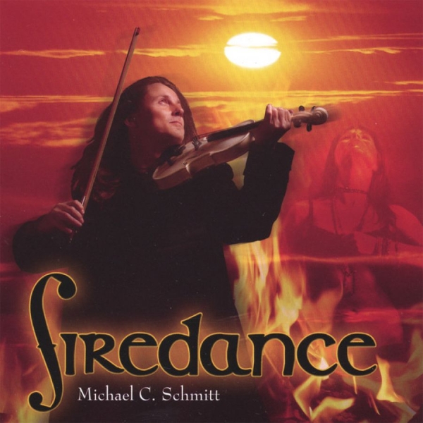 Schmitt Michael C. - Firedance in der Gruppe CD / Pop bei Bengans Skivbutik AB (3208021)