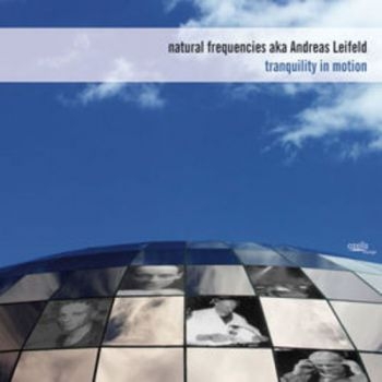 Natural Frequencies (Aka Andreas Le - Tranquility In Motion in der Gruppe CD / Bestseller bei Bengans Skivbutik AB (3208035)