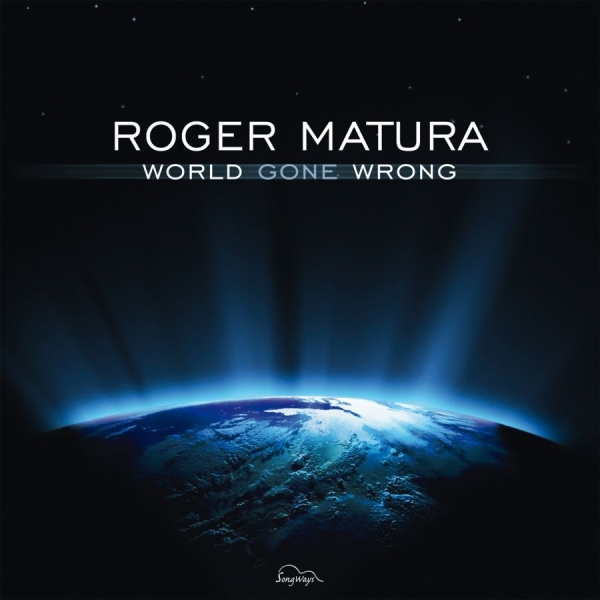 Matura Roger - World Gone Wrong in der Gruppe CD / Pop bei Bengans Skivbutik AB (3208078)