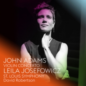Leila Josefowicz St. Louis Sy - John Adams: Violin Concerto in der Gruppe CD bei Bengans Skivbutik AB (3208384)
