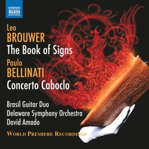 Brouwer Leo Bellinati Paulo - The Book Of Signs & Concerto Cabocl in der Gruppe CD bei Bengans Skivbutik AB (3208498)