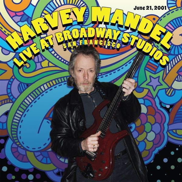 Harvey Mandel - Live At Broadway Studios in der Gruppe CD / Rock bei Bengans Skivbutik AB (3210054)