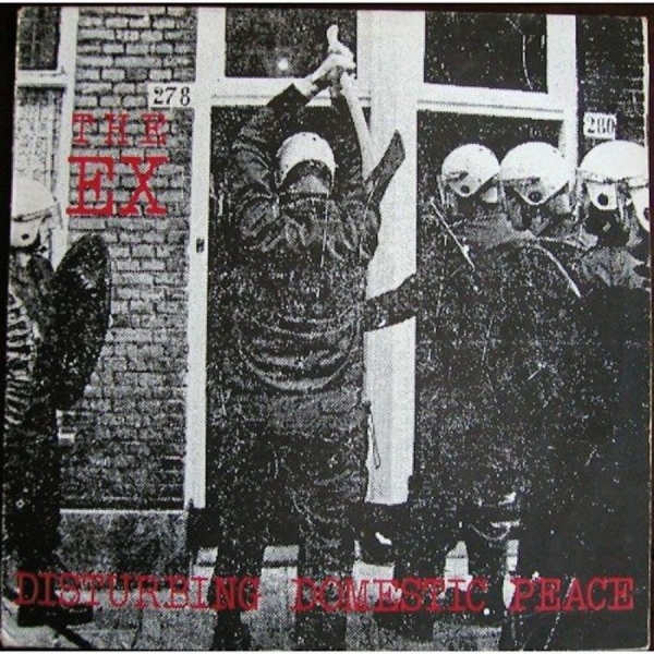 Ex - Disturbing Domestic Peace in der Gruppe CD / Bestseller bei Bengans Skivbutik AB (3210092)