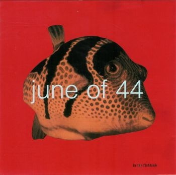 June Of 44 - In The Fishtank in der Gruppe CD / Bestseller bei Bengans Skivbutik AB (3210101)