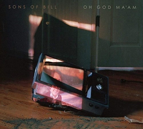 Sons Of Bill - Oh God Ma'am in der Gruppe VINYL / Rock bei Bengans Skivbutik AB (3210197)