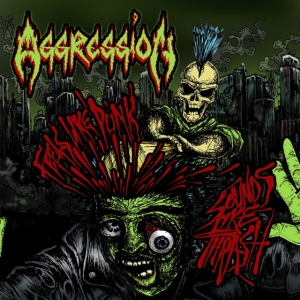 Aggression - Feels Like Punk, Sounds Like Thrash in der Gruppe CD bei Bengans Skivbutik AB (3211207)