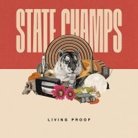 State Champs - Living Proof in der Gruppe CD bei Bengans Skivbutik AB (3212074)