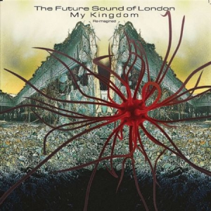 Future Sound Of London - My Kingdom in der Gruppe CD bei Bengans Skivbutik AB (3212091)