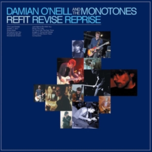 O'neill Damian & The Monotones - Refit Revise Reprise in der Gruppe VINYL bei Bengans Skivbutik AB (3212098)