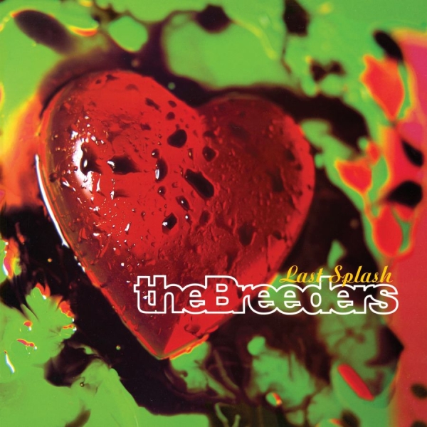 The Breeders - Last Splash in der Gruppe VINYL / Pop bei Bengans Skivbutik AB (3212652)