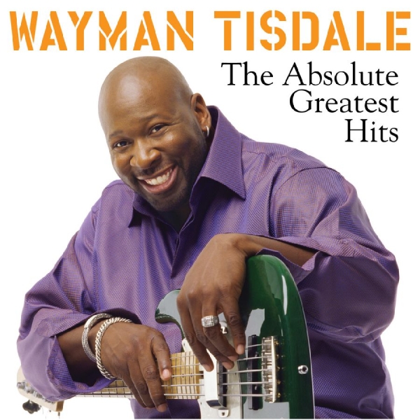 Tisdale Wayman - The Absolute Greatest Hits in der Gruppe CD / Bestseller bei Bengans Skivbutik AB (3213313)